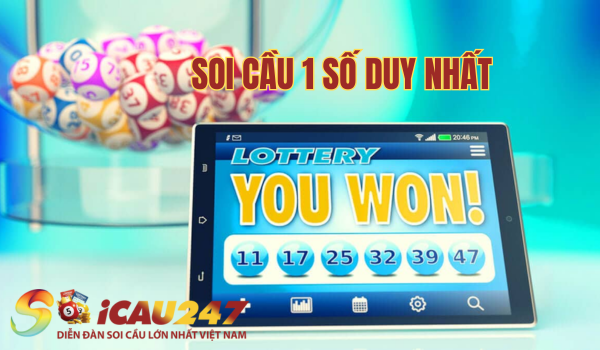 Soi cầu 1 số duy nhất