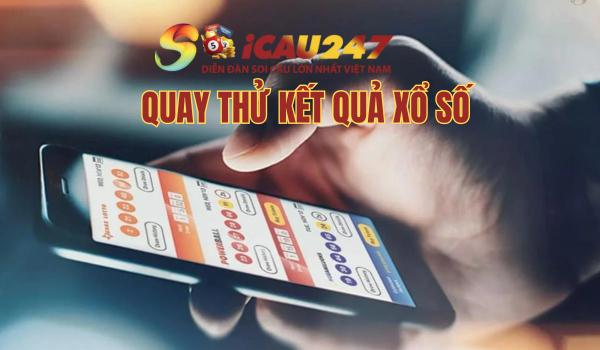 Quay thử kết quả xổ số